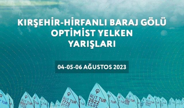 İç Anadolu'nun Sahili Yelken Yarışlarına Ev Sahipliği Yapacak