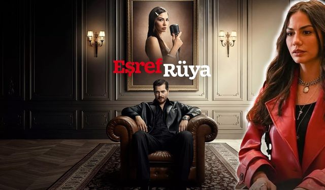 Kanal D'nin Yeni Dizisi Eşref Rüya Başlıyor