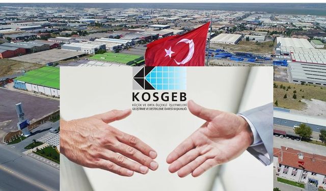 KOSGEB duyurdu başvurular başladı! OSB firmalarına büyük destek geliyor