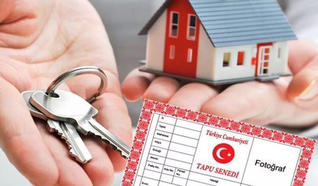 Tapusu olanlara bu kez iyi haber: Artık ödemek zorunda değiller