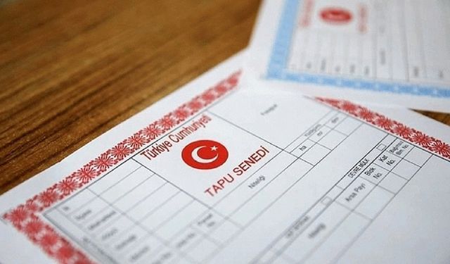 Tapusu olanlara verilen son süre açıklandı: Arsa ve evi olanlar dikkat