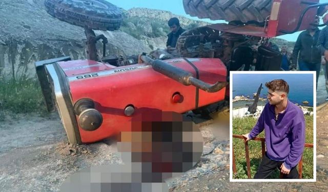 Devrilen traktörün altında kalan 18 yaşındaki genç hayatını kaybetti
