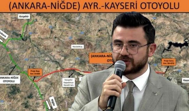 Kayseri otoyolu için start verildi! 110 Km’lik dev projede ilk adım