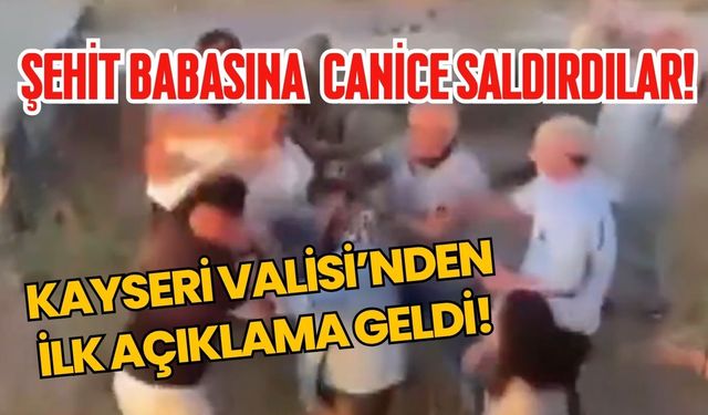 Kayseri'de utanç görüntüleri, Türkiye'yi ayağa kaldırdı: Şehit babasına saldırdılar!