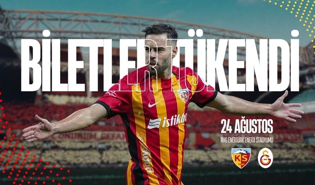 Kayserispor-Galatasaray maç biletleri tükendi!