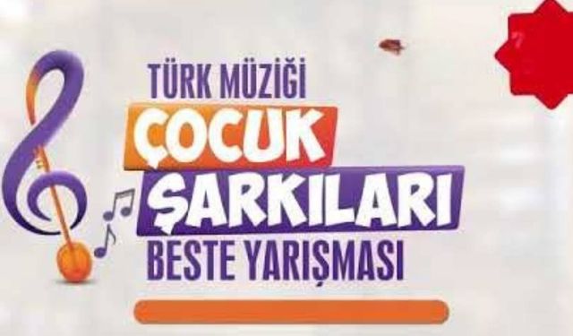 Kültür ve Turizm Bakanlığı’ndan Türk Müziği Çocuk Şarkıları yarışması başladı