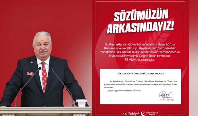 Su kaynakları için yeni bakanlık mı kuruluyor? Yeniden Refah’tan TBMM’ye teklif