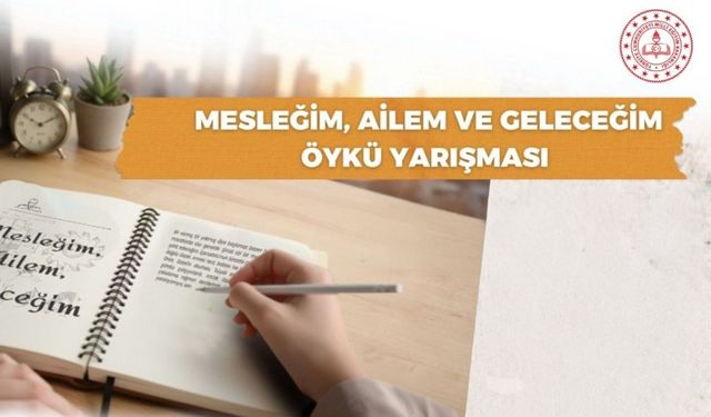Aile Yılı’na özel: MEB’den yeni öykü yarışması