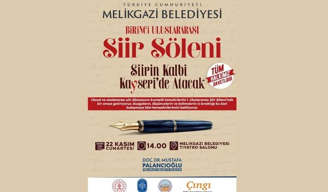 "Şiirin Kalbi Kayseri'de Atacak" Tüm Gözler Melikgazi'de