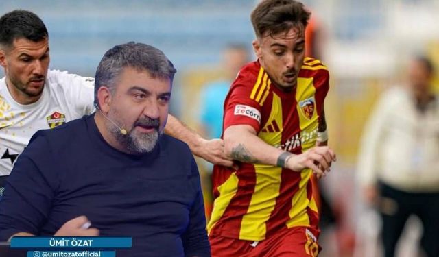 Ümit Özat'tan flaş Kayserispor yorumu ''Kayserispor'u doğradılar''