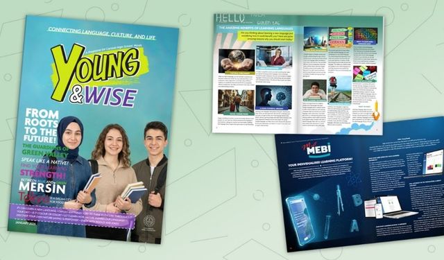 Lise öğrencilerine yönelik ‘Young and Wise’ dergisinin ilk sayısı yayımlandı