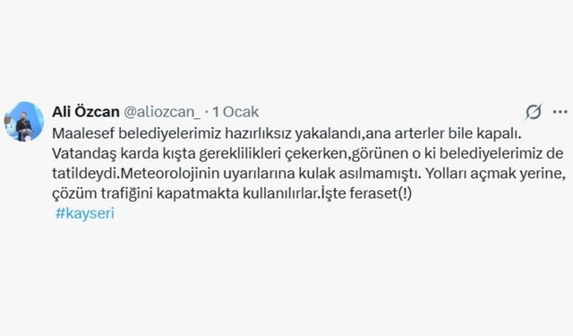 Kayseri’de Yollar Kapanınca, Yeniden Refah Partisi Kayseri İl Başkanı Ali Özcan belediyeleri eleştirdi
