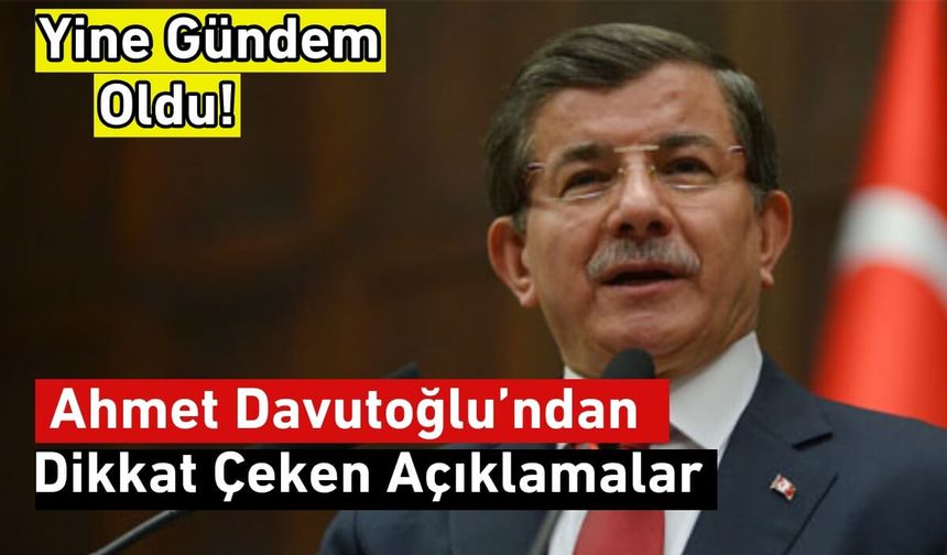 Ahmet Davutoğlu,İran-İsrail Gerilimi İçin Cumhurbaşkanına; ‘Ankara Uyan’