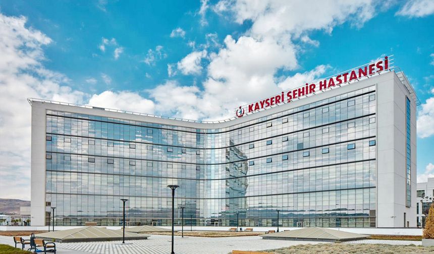 Kayseri'de Hastanelerde Yeni Dönem Başlıyor!