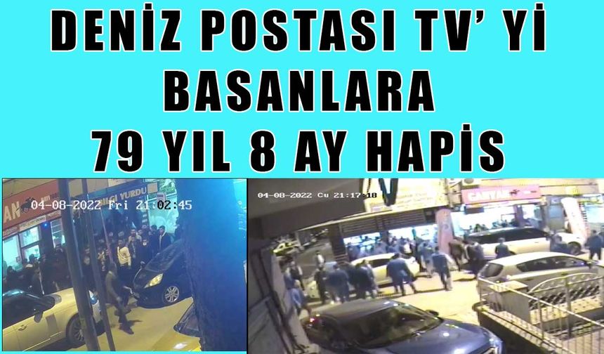 Kayseri’de TV Kanalını Basıp, İş İnsanını Darp Eden 7 kişiye Toplamda 79 yıl 8 ay Hapis Cezası verildi.