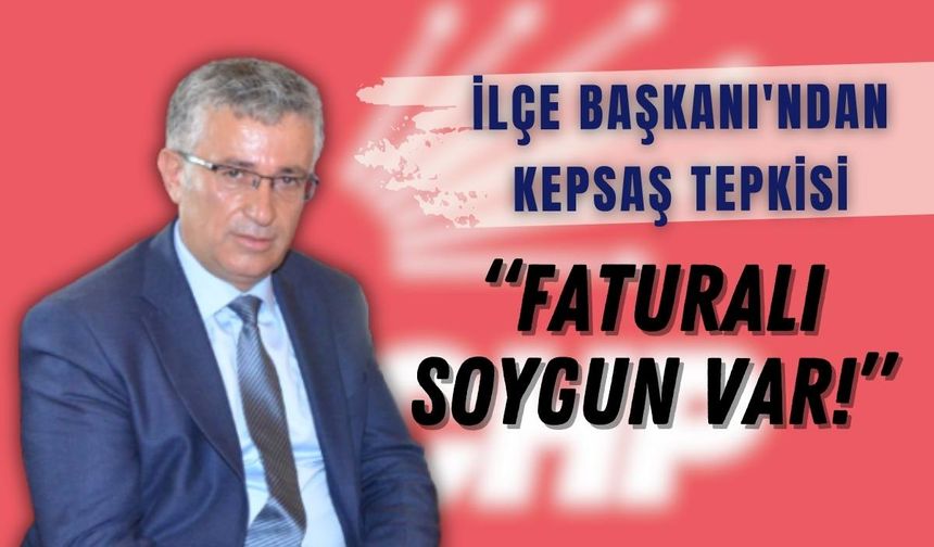 CHP Kayseri İlçe Başkanı'ndan KEPSAŞ tepkisi: Faturalı soygun var!