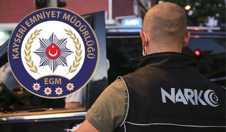 Kayseri’de 7 günde 28 operasyon! Yasaklı maddeyle mücadele hız kesmiyor