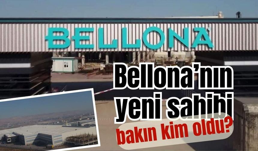 Bellona’nın yeni sahibi bakın kim oldu?