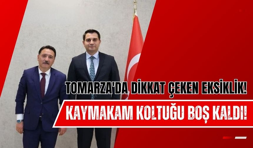 Tomarza'da dikkat çeken boşluk: Kaymakam koltuğu hala dolmadı!