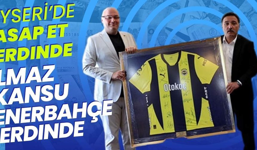 Kayseri’de kasap et derdinde, Yılmaz Akansu Fenerbahçe derdinde