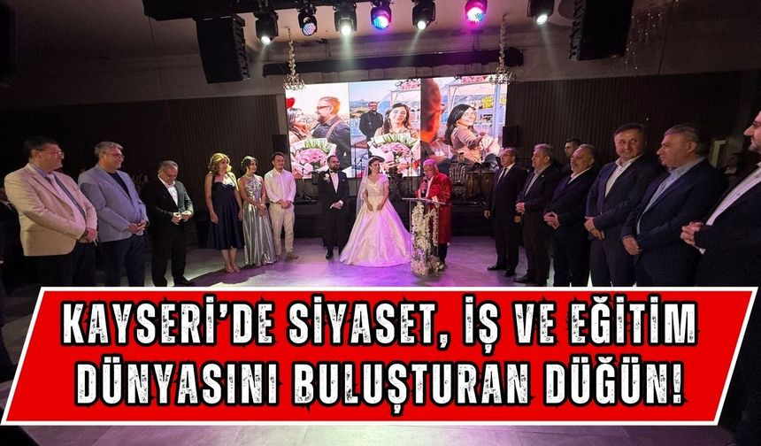 İl Milli Eğitim Müdür Yardımcısı İlyas Yılmaz’ın oğlu dünya evine girdi