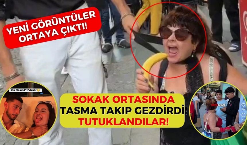 Tasmayla sokak sokak gezdirmişti! Skandalın yeni görüntüleri ortaya çıktı