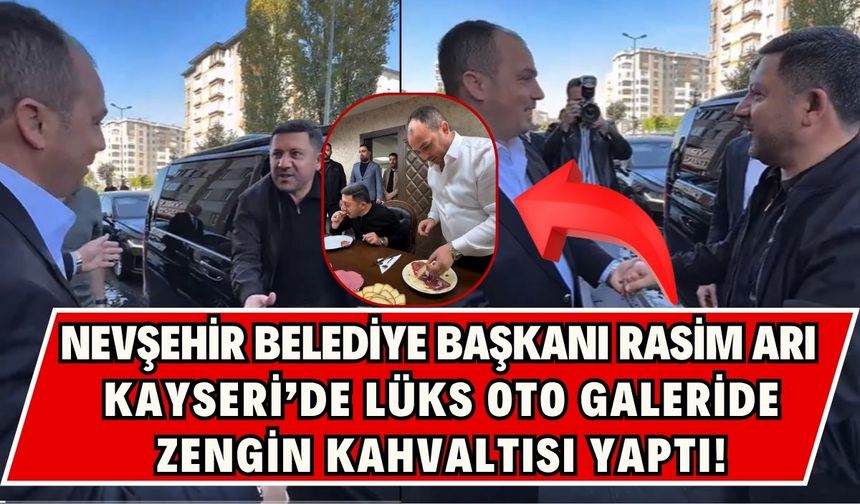 Nevşehir Belediye Başkanı Rasim Arı, Kayseri’de milyon dolarlık lüks oto galeride konuk oldu