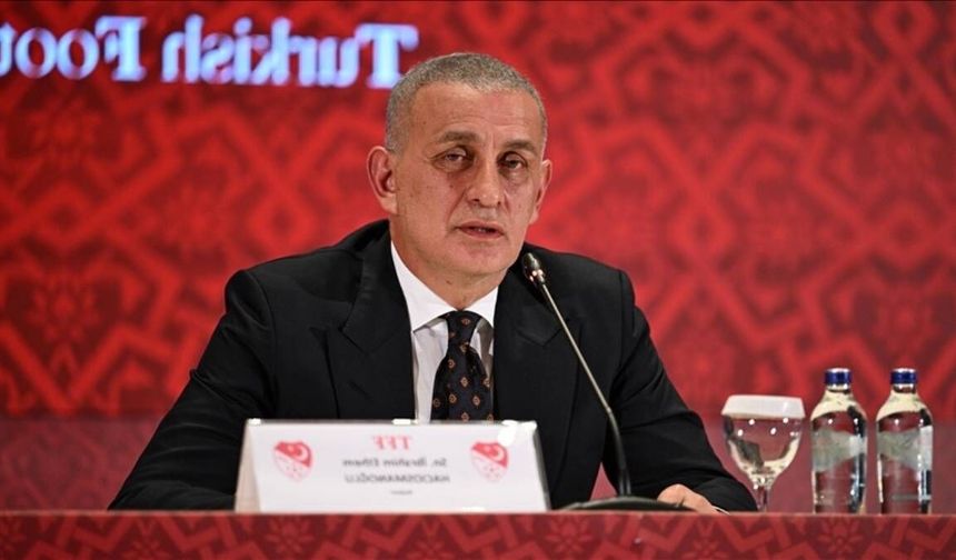 TFF Başkanı İbrahim Hacıosmanoğlu’ndan Galatasaray açıklaması