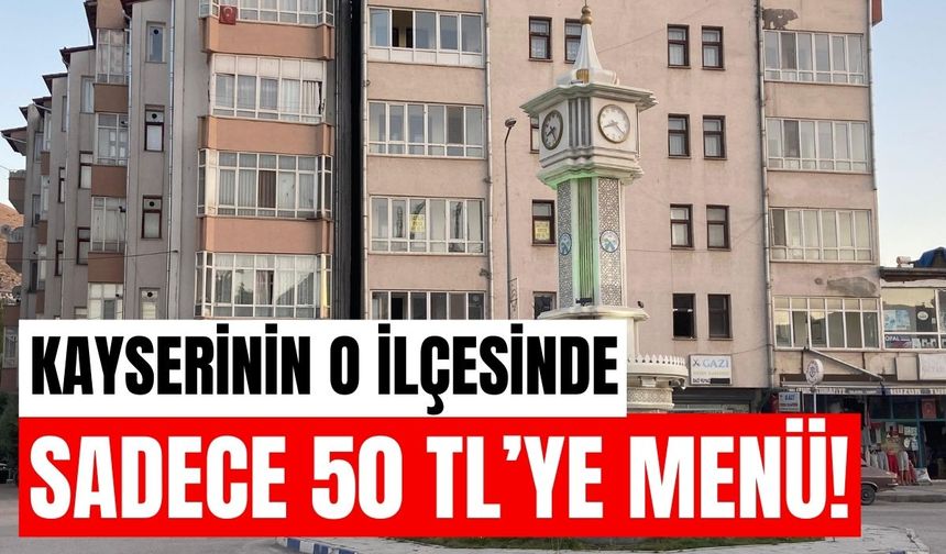 Kayseri'de 50 TL'lik menüyle ilgi çeken kent lokantası