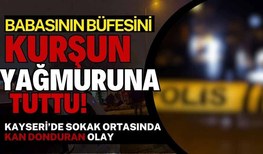 Melikgazi'de 20 yaşındaki şahıs dehşet saçtı: Babasının büfesini kurşun yağmuruna tuttu!