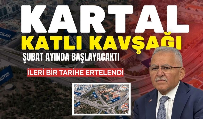 Kartal Katlı Kavşağı Şubat’ta başlayacaktı! İleri bir tarihe ertelendi