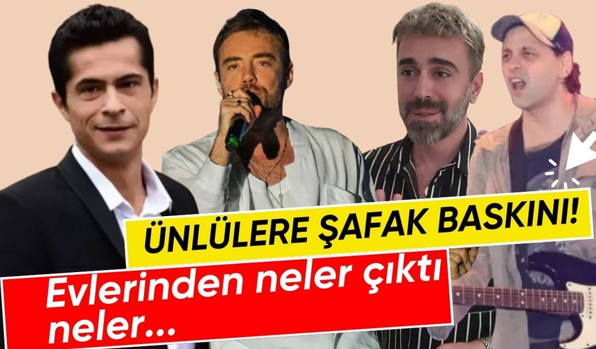 Ünlülere şafak operasyonu! Murat Dalkılıç, Kaan Tangöze, Kemal Doğulu ve İsmail Hacıoğlu gözaltına alındı
