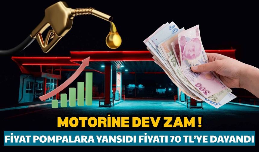 Motorine zam geldi! Litre fiyatı 70 TL’ye yaklaştı