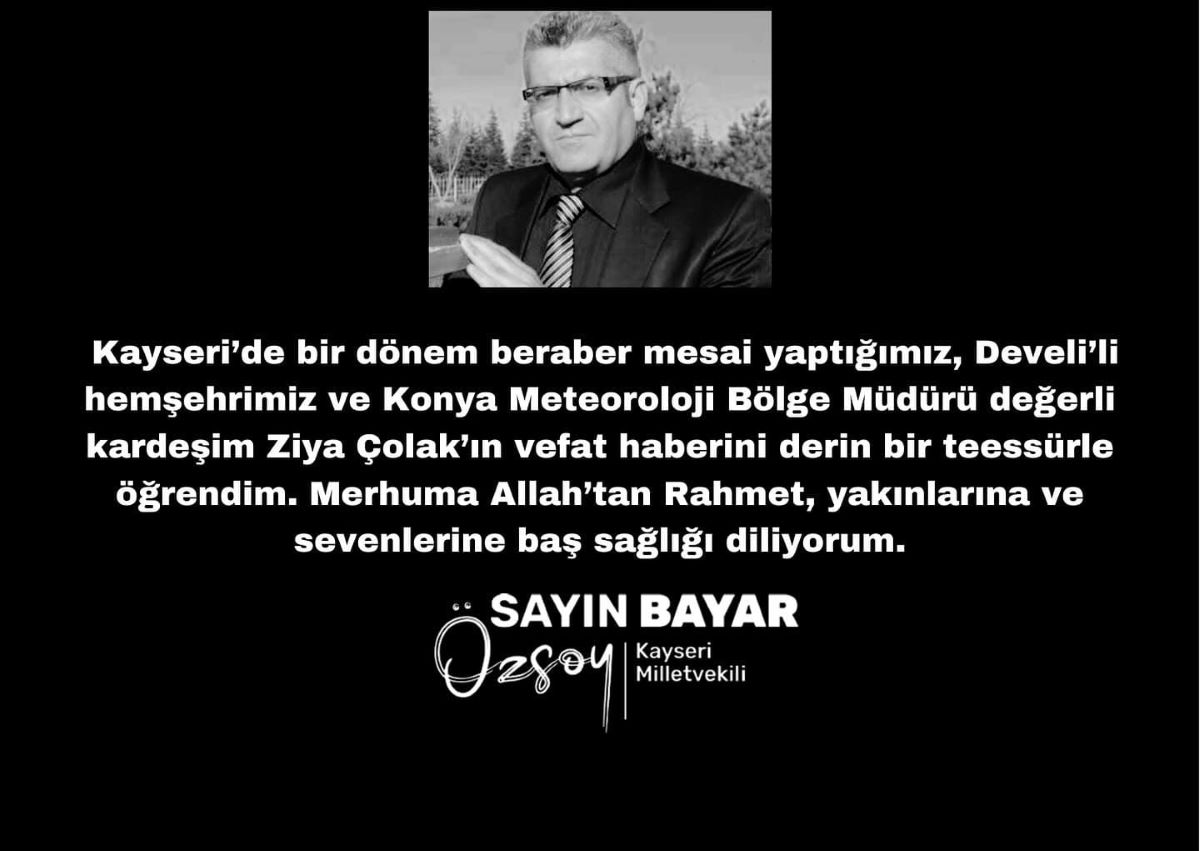 Acı Haberi Akp’li Vekil Duyurdu Kayserili Meteoroloji Müdürü Hayatını Kaybetti! 2