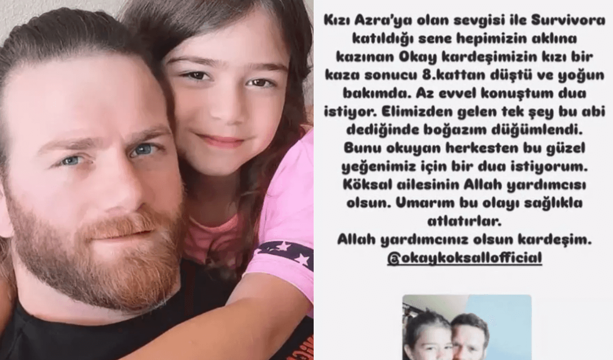 Survivor yarışmacısı Okay Köksal'ın kızı 8. kattan düştü!