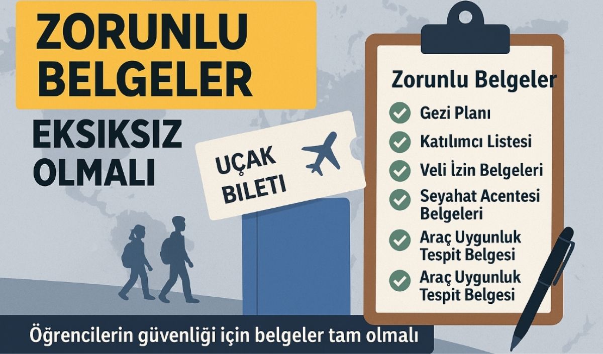 Okul Gezisi Zorunlu Belgeler