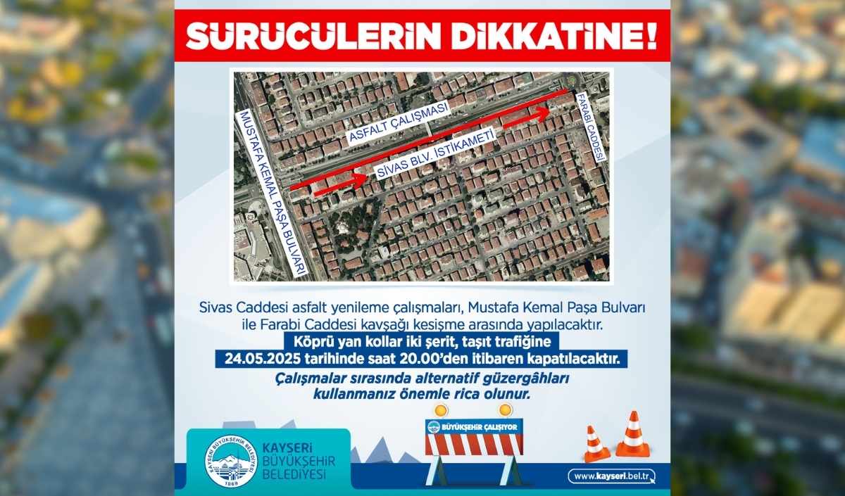 Kayseride O Yollar Kapalı Olacak (2)