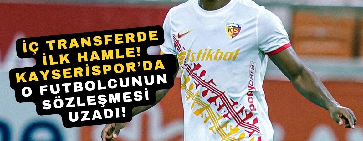 İç transferde ilk hamle! Kayserispor’da o futbolcunun sözleşmesi uzadı!