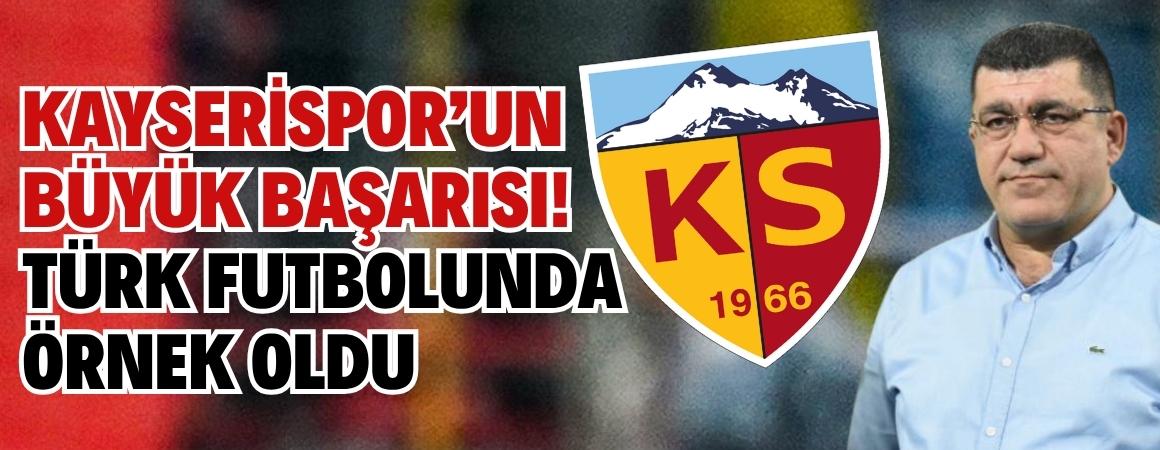 Kayserispor’un büyük başarısı! Türk futbolunda örnek oldu