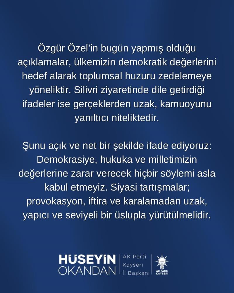 Okandan’dan Özel’e Silivri Tepkisi!