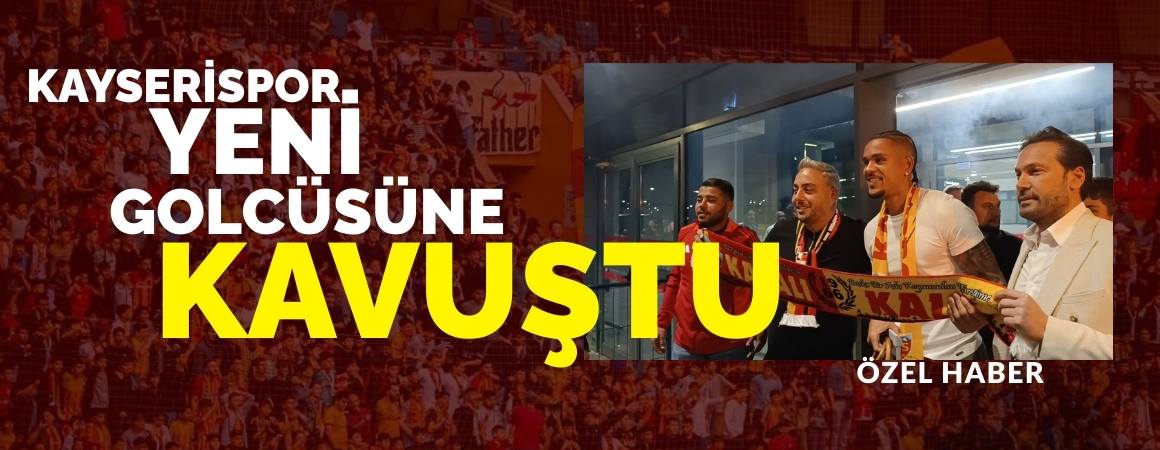 Kayserispor'un yeni golcüsüne büyük karşılama! İşte ilk görüntüleri