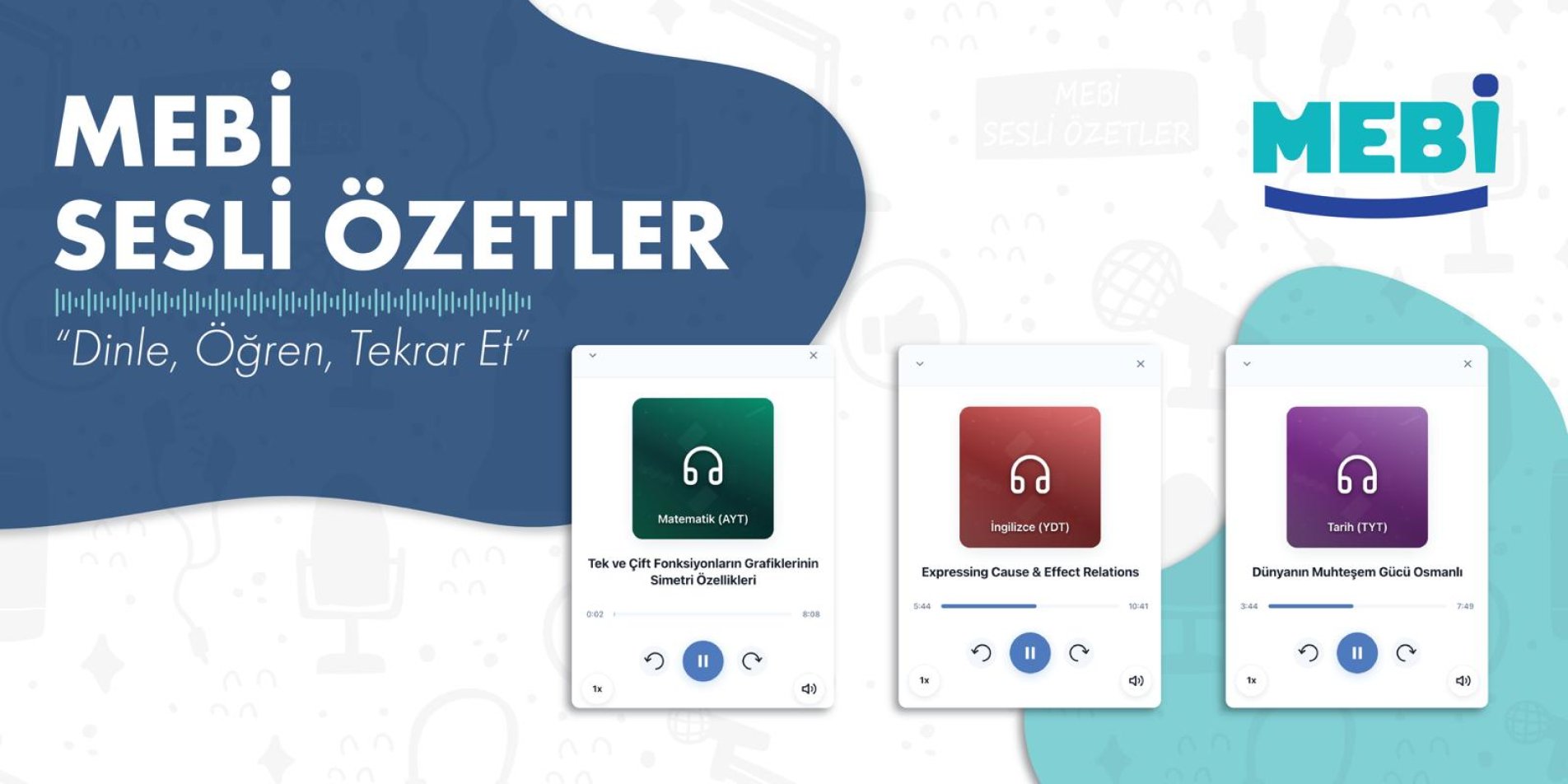 Yks Hazırlığınızı Kolaylaştıran Yeni Özellik Mebi̇’de Sesli Özetler (2)