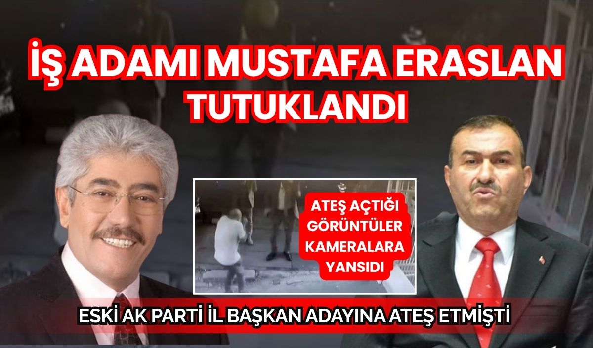 Eraslan Tutuklandı