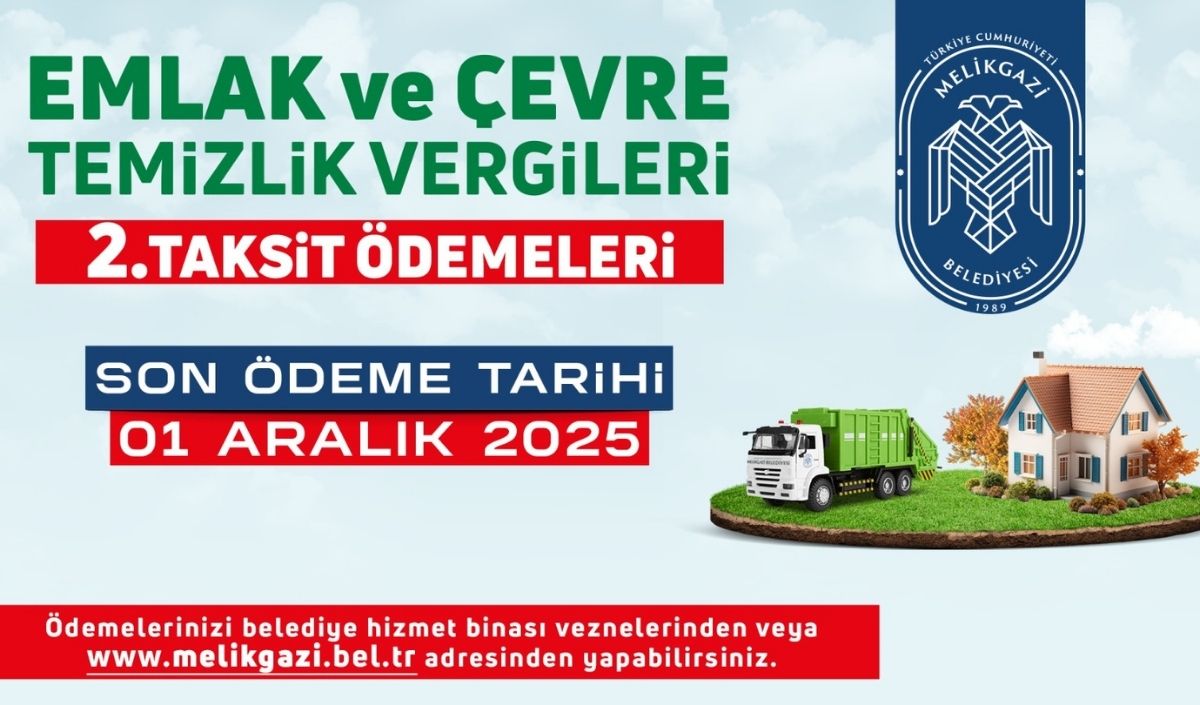 Meli̇kgazi̇'de Emlak Vergi̇si̇ 2. Taksi̇t Ödemeleri̇ İçi̇n Son Gün 1 Aralik (1)