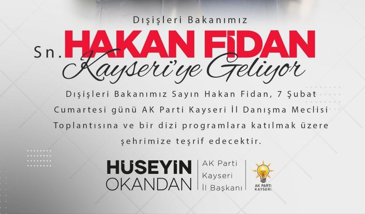 Bakan Hakan Fidan Kayseri’ye Geliyor Tarih Ve Program Netleşti (1)