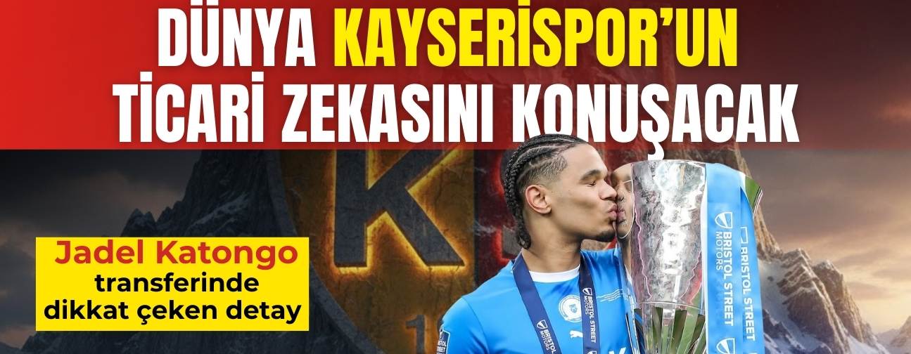 Dünya Kayserispor’un ticari zekasını konuşacak! Manchester Cityli Katongo transferinde dikkat çeken detay