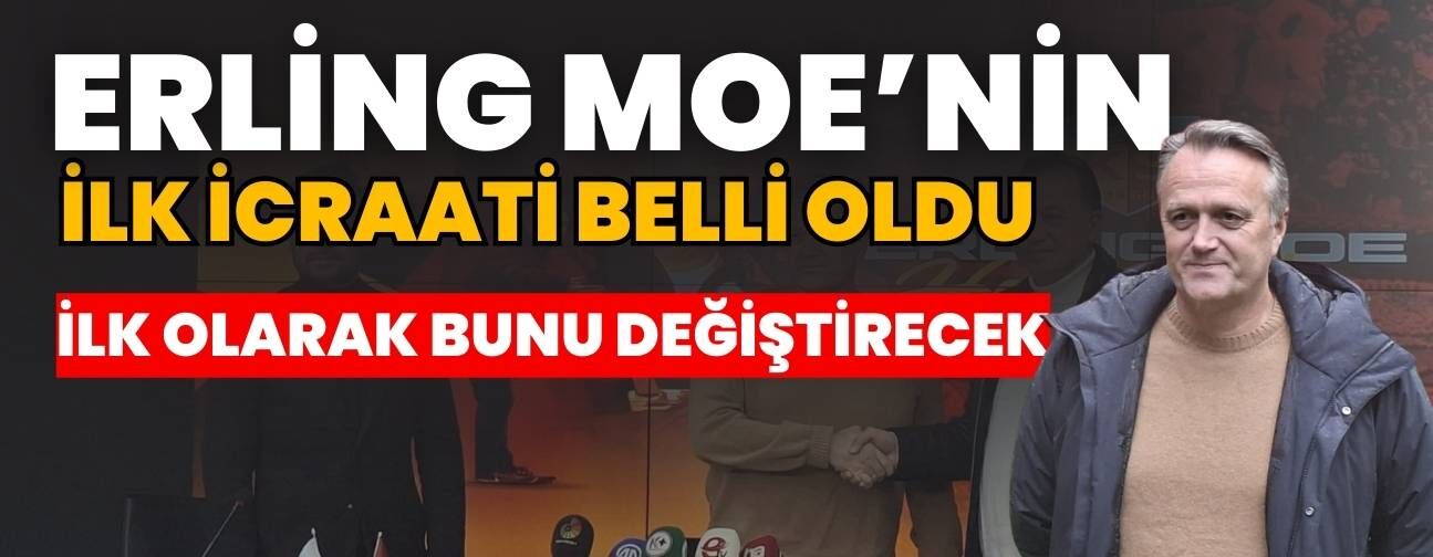 Kayserispor teknik direktörü Erling Moe’nin ilk icraati bu olacak!