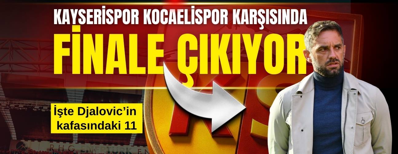 Kayserispor sezonun en kritik maçına çıkıyor! İşte Djalovic’in kafasındaki muhtemel 11